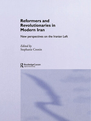 cover image of Reformers and Revolutionaries in Modern Iran